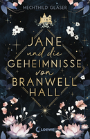 Jane und die Geheimnisse von Branwell Hall