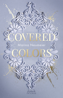 Covered Colors (Golden Hearts, Band 2)