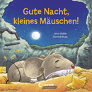 Gute Nacht, kleines Mäuschen!