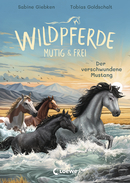 Wildpferde - mutig und frei (Band 4) - Der verschwundene Mustang