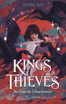 Kings & Thieves (Band 2) - Der Schrei der Schwarzkraniche