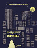 Was geschieht im Dunkeln?