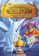 Drachenschule Nebelsturm (Band 3) - Das Turnier der Drachen