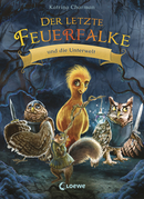 Der letzte Feuerfalke und die Unterwelt (Band 11)