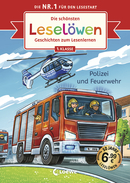 Die schönsten Leselöwen-Geschichten zum Lesenlernen - Polizei und Feuerwehr
