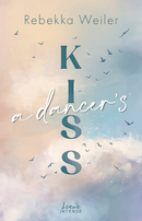 A Dancer's Kiss (Broken Artists, Band 2)