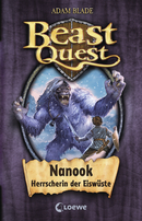 Beast Quest (Band 5) - Nanook, Herrscherin der Eiswüste