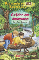 Das magische Baumhaus (Band 6) - Gefahr am Amazonas