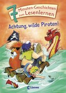 7-Minutes-Stories for First Readers - Watch out, Wild Pirates!<br />