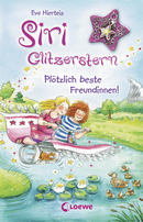 Siri Glitterstar – Suddenly Best Friends! (Vol. 1)