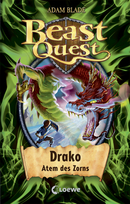 Beast Quest (Band 23) - Drako, Atem des Zorns