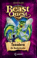 Beast Quest (Band 30) - Toxodera, die Raubschrecke