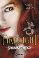 Firelight (Band 1) – Brennender Kuss