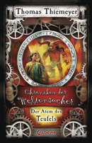 Chroniken der Weltensucher (Band 4) - Der Atem des Teufels