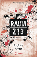 Raum 213 (Band 2) – Arglose Angst