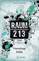 Raum 213 (Band 1) – Harmlose Hölle