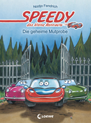 Speedy, the Little Racing Car: Secret Test of Courage (Vol. 2)