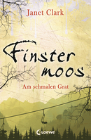 Finstermoos – Am schmalen Grat