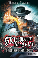 Skulduggery Pleasant (Band 7) - Duell der Dimensionen