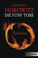 Die fünf Tore (Band 1) - Todeskreis