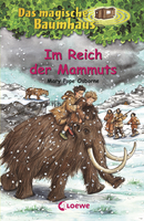 Das magische Baumhaus (Band 7) - Im Reich der Mammuts