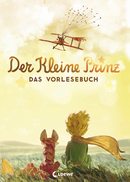 Der kleine Prinz - Das Vorlesebuch