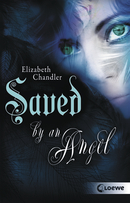 Kissed by an Angel (Band 3) – Saved by an Angel