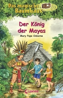 Das magische Baumhaus (Band 51) - Der König der Mayas