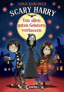 Scary Harry (Band 1) - Von allen guten Geistern verlassen