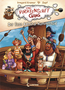 The Pirate Ship Gang – The Abominable Admiral Hammerhead (Vol. 1)
