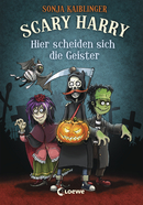 Scary Harry (Band 5) - Hier scheiden sich die Geister