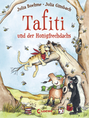 Tafiti und der Honigfrechdachs (Band 7)