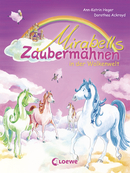 Mirabells Zaubermähnen in der Wolkenwelt (Band 4)