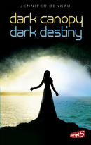 Dark Canopy und Dark Destiny – Doppelbundle