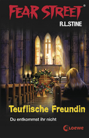 Fear Street 18 - Teuflische Freundin