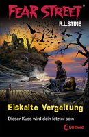 Fear Street 24 - Eiskalte Vergeltung