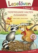 Leselöwen 1. Klasse - Tierfreunde halten zusammen!