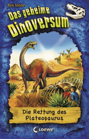Das geheime Dinoversum (Band 15) - Die Rettung des Plateosaurus