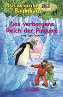 Das magische Baumhaus (Band 38) - Das verborgene Reich der Pinguine