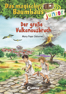 Das magische Baumhaus junior (Band 13) - Der große Vulkanausbruch