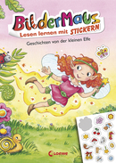 Bildermaus - Lesen lernen mit Stickern - Geschichten von der kleinen Elfe