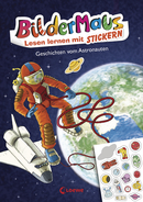 Bildermaus - Lesen lernen mit Stickern - Geschichten vom Astronauten