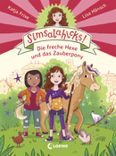 Simsalahicks! (Band 1) - Die freche Hexe und das Zauberpony