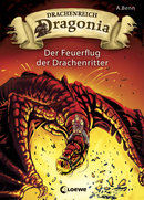 Drachenreich Dragonia (Band 2) - Der Feuerflug der Drachenritter