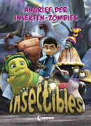 Insectibles (Band 4) - Angriff der Insekten-Zombies