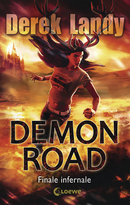 Demon Road (Band 3) - Finale infernale