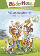 Bildermaus - Fußballgeschichten