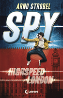 SPY - Highspeed London (Vol.1)