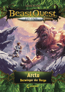 Beast Quest Legend (Band 3) - Arcta, Bezwinger der Berge