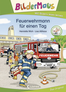 Bildermaus - Feuerwehrmann für einen Tag